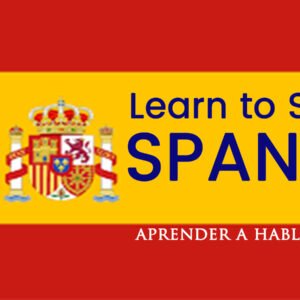 Learn to Speak Spanish